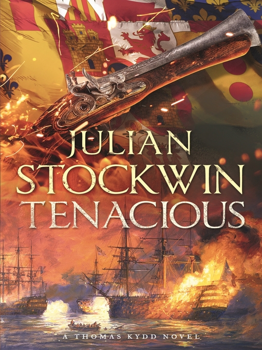 Tenacious (eBook): Thomas Kydd Series, Book 6